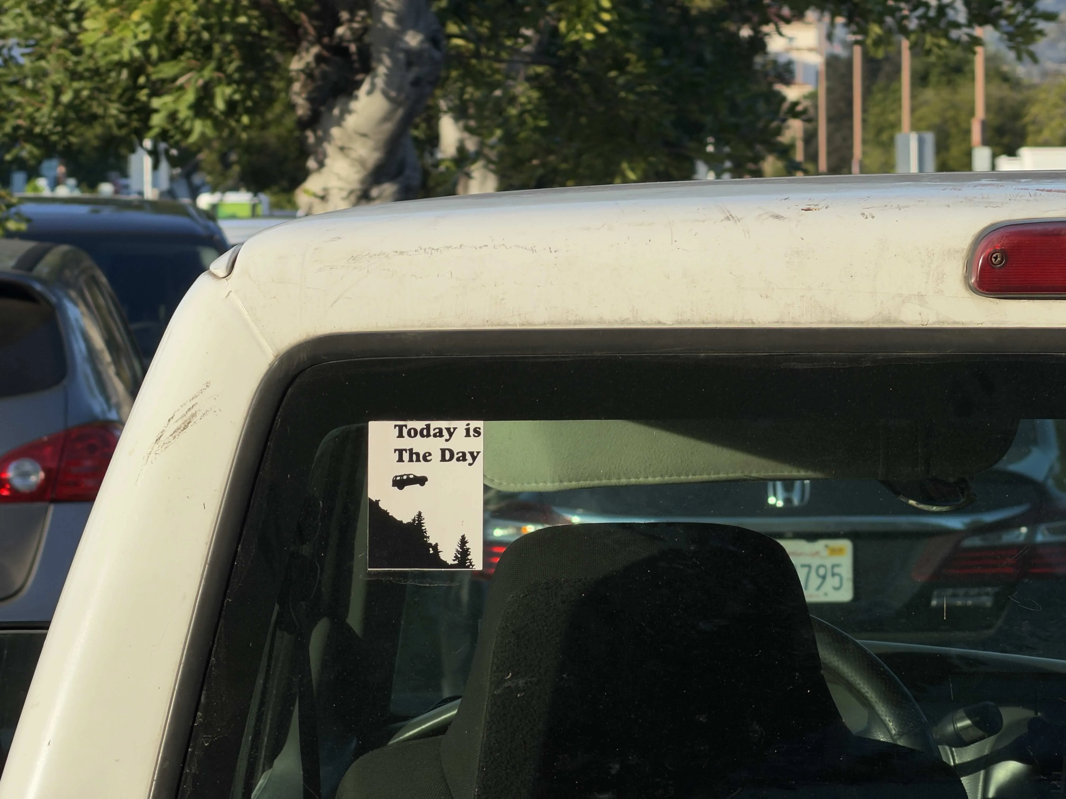 Today is The Day sticker on car rear window